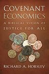 Covenant Economics: A Biblical Vision of Justice for All