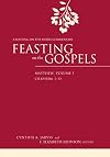 Feasting on the Gospels--Matthew, Volume 1: A Feasting on the Word Commentary
