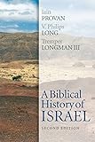 A Biblical History Of Israel Second Edition