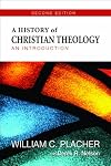 A History of Christian Theology, Second Edition: An Introduction