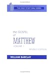 Daily Study Bible: The Gospel of Matthew, Volume 1: Chapters 1&ndash;10