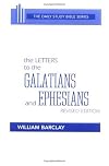 Daily Study Bible: The Letters to the Galatians and Ephesians