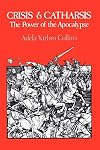 Crisis and Catharsis: The Power of the Apocalypse