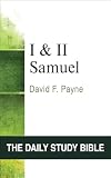 Daily Study Bible: I & II Samuel