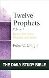 Daily Study Bible: Twelve Prophets, Volume 1: Hosea, Joel, Amos, Obadiah, and Jonah
