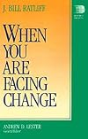 When You Are Facing Change (Resources for Living)