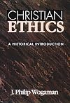 Christian Ethics: A Historical Introduction