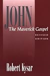 John, the Maverick Gospel