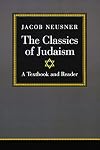 The Classics of Judaism: A Textbook and Reader
