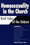 Homosexuality in the Church: Both Sides of the Debate (Movements)
