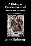 A History Of Prophecy In Israel
