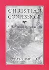 Christian Confessions: A Historical Introduction