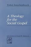 A Theology for the Social Gospel