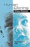 Human Cloning: Religious Responses