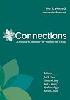 Connections, Year B, Volume 3: Season After Pentecost (Connections: a Lectionary Commentary for Preaching and Worship)