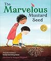 The Marvelous Mustard Seed