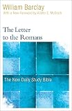 The Letter To The Romans New Daily Study Bible
