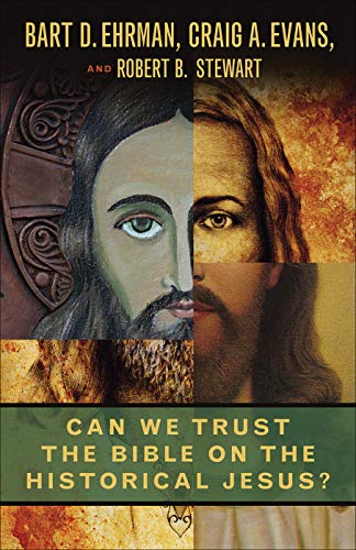 Can We Trust the Bible on the Historical Jesus? cover