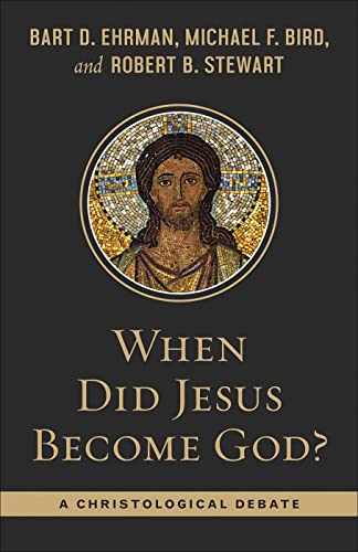 When Did Jesus Become God?: A Christological Debate book cover