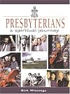 Presbyterians: A Spiritual Journey