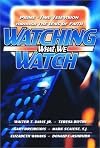 Watching What We Watch: Prime-Time Television Through the Lens of Faith