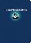 The Presbyterian Handbook