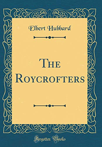 The Roycrofters book cover