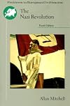 The Nazi Revolution: Hitler's Dictatorship and the German Nation
