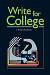 Write for College: A Students Handbook