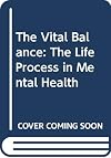 The vital balance