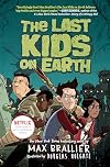 The Last Kids on Earth