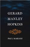 Gerard Manley Hopkins: A Life