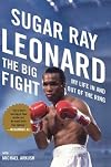 The Big Fight: My Life In and Out of the Ring