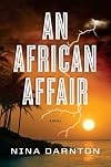 AN African Affair: A Novel