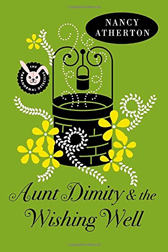 Aunt Dimity and the Wishing Well book cover