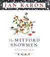 The Mitford Snowmen: A Christmas Story