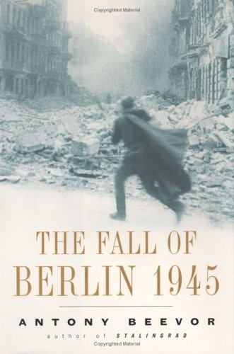 Berlin: The Downfall 1945 book cover