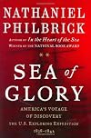 Sea of Glory: America's Voyage of Discovery, The U.S. Exploring Expedition, 1838-1842