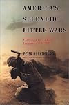 America's Splendid Little Wars: A Short History of U.S. Military Engagements, 1975–2000