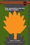 The Shawnees and the war for America