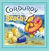 Corduroy Goes to the Beach
