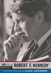 Up Close: Robert F. Kennedy