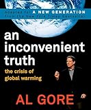 An Inconvenient Truth The Crisis Of Global Warming