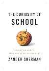 The Curiosity of School