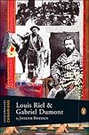 Louis Riel & Gabriel Dumont