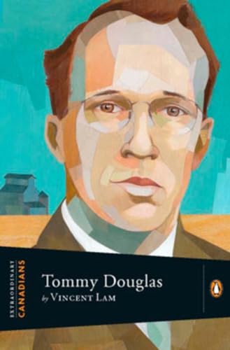Tommy Douglas (By: Vincent Lam) cover