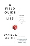 A field guide to lies
