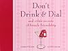 Don't drink and dial