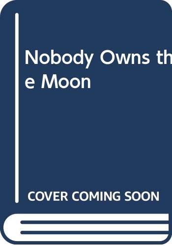 Cover of Nobody owns the moon