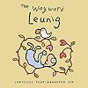The Wayward Leunig: Cartoons that Wandered Off